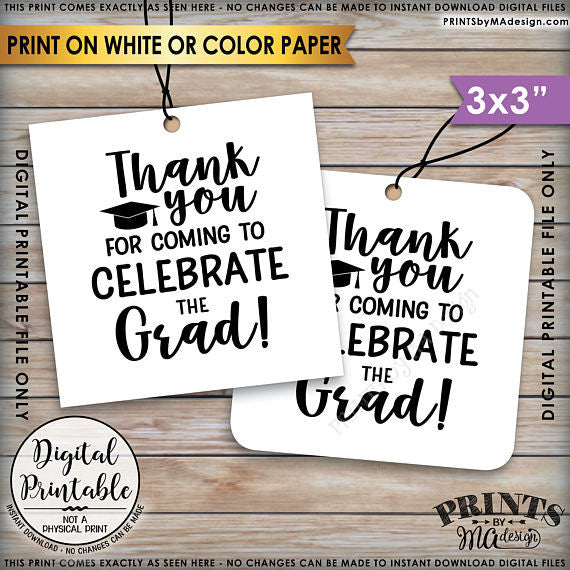 Graduation Party Tags, Thank You for Coming to Celebrate the Graduate PRINTSbyMAdesign Graduation Party Tags, Thank You for Coming to Celebrate the Graduate PRINTSbyMAdesign