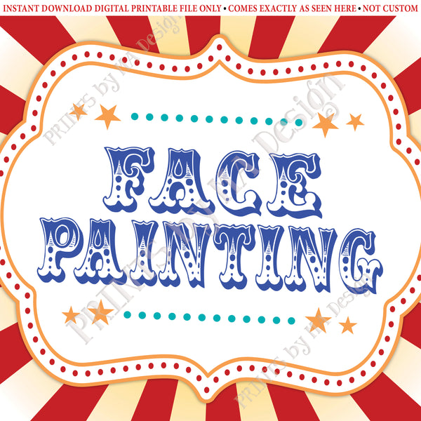 Carnival Face Painting Sign, Circus Activities, Festival Game Tent, Birthday Party, Picnic Games, PRINTABLE 8x10/16x20” Sign, Instant Download Digital Printable File