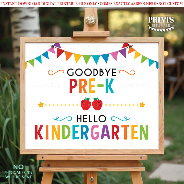 Goodbye Pre-K Hello Kindergarten, Last Day of Pre-K, Preschool, School's Out for Summer, PRINTABLE 8x10/16x20” Last Day of School Sign <Instant Download> (Copy)