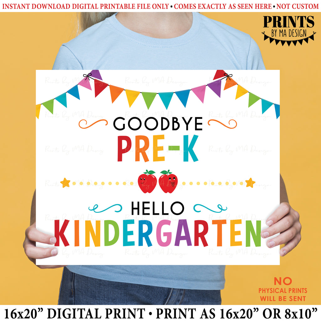 Goodbye Pre-K Hello Kindergarten, Last Day of Pre-K, Preschool, School's Out for Summer, PRINTABLE 8x10/16x20” Last Day of School Sign <Instant Download> (Copy)
