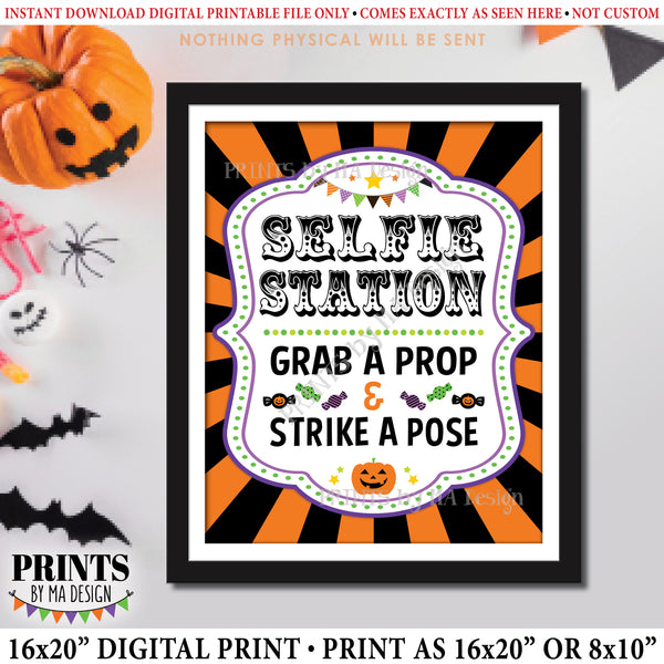 Halloween Selfie Station Sign, Carnival Theme Halloween Party, Circus, Grab a Prop and Strike a Pose, PRINTABLE 8x10/16x20” Photo Sign, Instant Download Digital Printable File