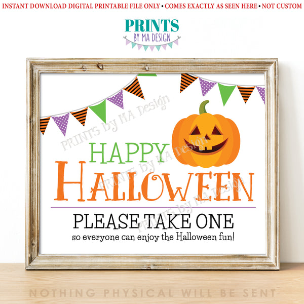 Happy Halloween Candy Sign, Please Take One, Jack-O-Lantern Pumpkin, PRINTABLE 8x10/16x20” Halloween Treat Sign, Instant Download Digital Printable File