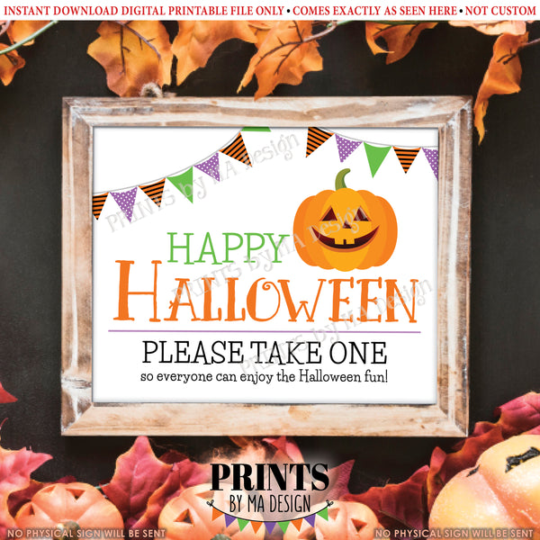 Happy Halloween Candy Sign, Please Take One, Jack-O-Lantern Pumpkin, PRINTABLE 8x10/16x20” Halloween Treat Sign, Instant Download Digital Printable File