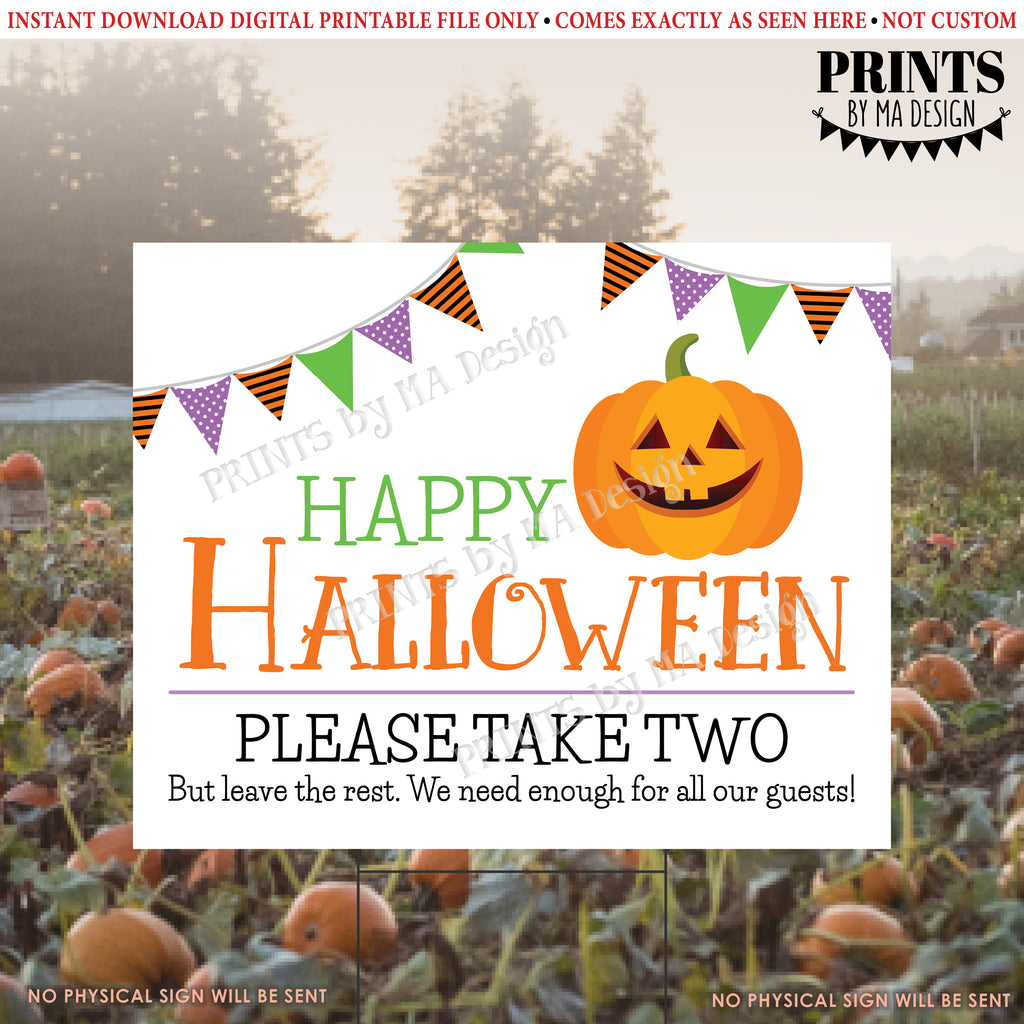 Happy Halloween Candy Sign, Please Take Two Treats, JackOLantern Pum