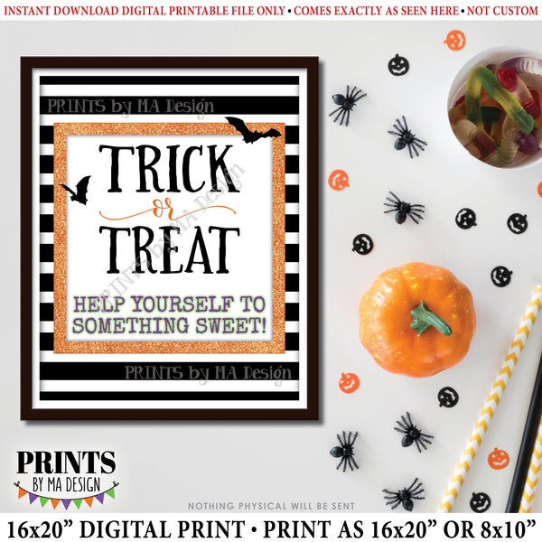 Trick or Treat Help Yourself to Something Sweet, Please Take Some Halloween Candy, PRINTABLE 8x10/16x20” Orange Glitter Treat Sign, Instant Download Digital Printable File