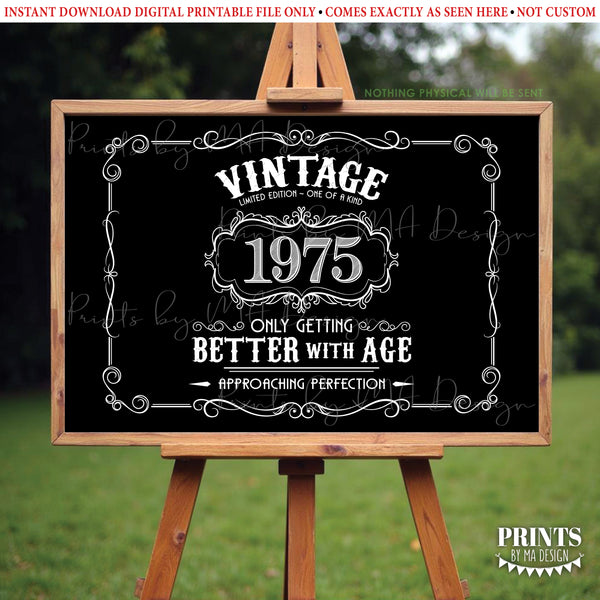 1975 Birthday Sign, Vintage Better with Age Poster, Whiskey Theme Decoration, PRINTABLE 24x36” Black & White Landscape 1975, Instant Download Digital Printable File
