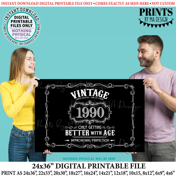 1990 Birthday Sign, Vintage Better with Age Poster, Whiskey Theme Decoration, PRINTABLE 24x36” Black & White Landscape 1990 Sign, Instant Download Digital Printable File