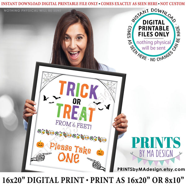 Trick or Treat From Six Feet, Please Take One, Social Distance Happy Halloween Candy Sign, PRINTABLE 8x10/16x20” Halloween Treat Sign, Instant Download Digital Printable File