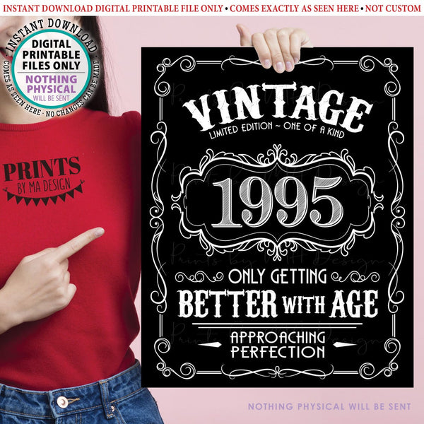 1995 Birthday Sign, Vintage Better with Age Poster, Whiskey Theme Decoration, PRINTABLE 8x10/16x20” Black & White Portrait 1995 Sign, Instant Download Digital Printable File