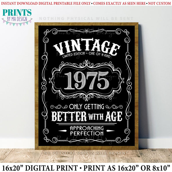 1975 Birthday Sign, Vintage Better with Age Poster, Whiskey Theme Decoration, PRINTABLE 8x10/16x20” Black & White Portrait 1975 Sign, Instant Download Digital Printable File (Copy)