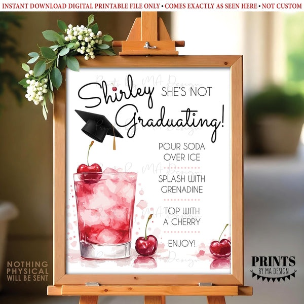 Graduation Shirley Temple Sign, Non-Alcoholic Bar Menu, Signature Drink Station for HER, PRINTABLE 8x10/16x20” Cherry Mocktail Sign, Instant Download Digital Printable File