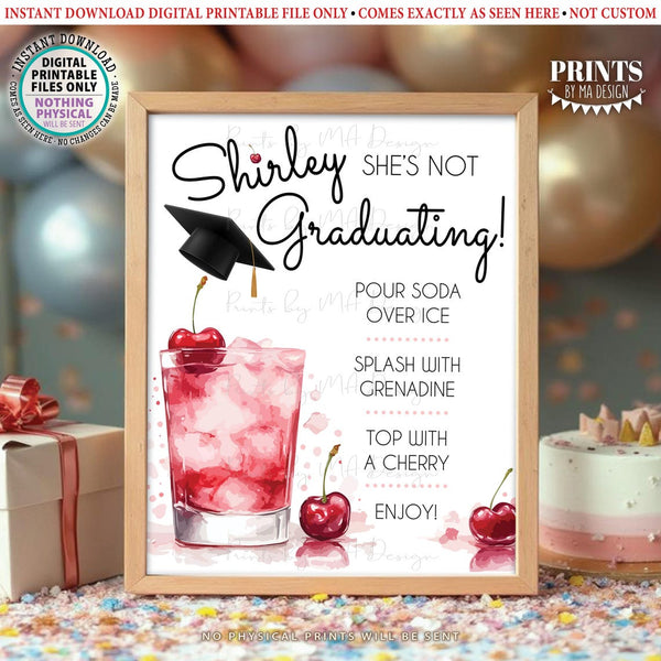 Graduation Shirley Temple Sign, Non-Alcoholic Bar Menu, Signature Drink Station for HER, PRINTABLE 8x10/16x20” Cherry Mocktail Sign, Instant Download Digital Printable File