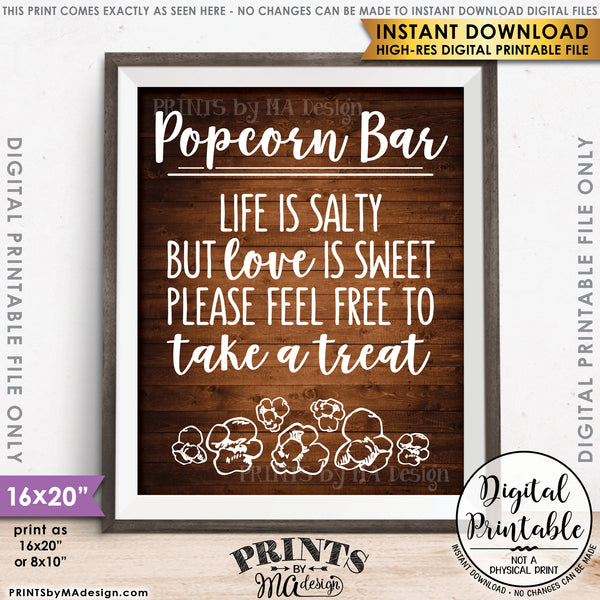 Popcorn Bar Sign, Life is Salty but Love is Sweet Popcorn Wedding Sign, Take a Treat, Rustic Wood Style 8x10/16x20" Instant Download Printable File - PRINTSbyMAdesign
