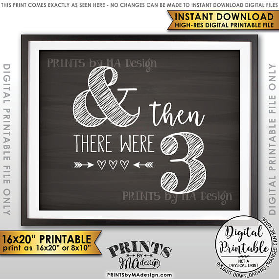 And Then There Were Three Pregnancy Announcement, There Were 3 Sign, Family of 3, 8x10/16x20” Chalkboard Style Printable <Instant Download> - PRINTSbyMAdesign