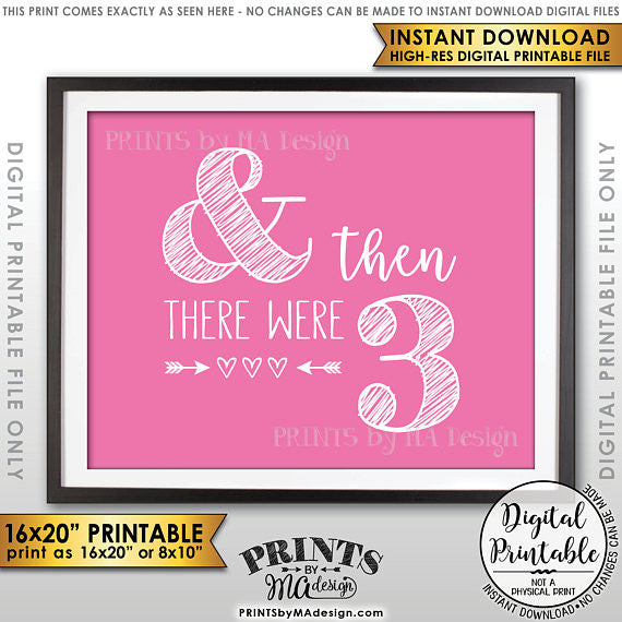 And Then There Were Three Pregnancy Announcement, It's a Girl Gender Reveal Sign, There Were 3, Pink 8x10/16x20” Printable <Instant Download> - PRINTSbyMAdesign