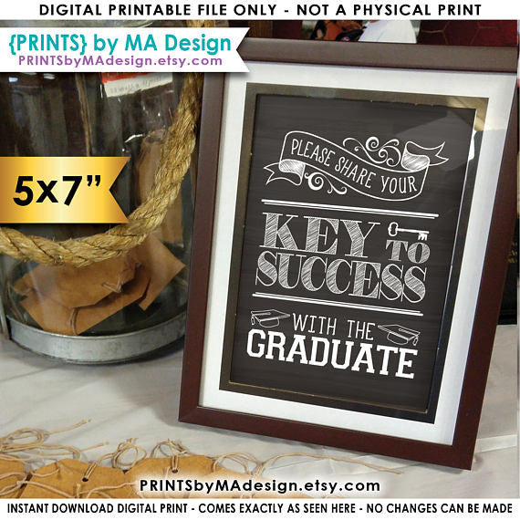Please Share your Key to Success with the Graduate Advice for Grad Advice Sign, Graduation, 5x7” Chalkboard Style Printable Sign <Instant Download> - PRINTSbyMAdesign