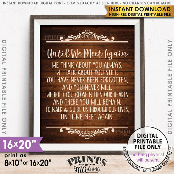 Until We Meet Again Heaven Sign, Loved Ones Passed Tribute Memorial Wedding Sign, 8x10/16x20” Brown Rustic Wood Style Printable <Instant Download> - PRINTSbyMAdesign