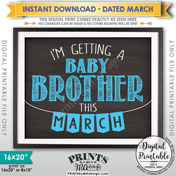 I'm Getting a Baby Brother in MARCH, It's a Boy Gender Reveal Pregnancy Announcement, Chalkboard Style PRINTABLE 8x10/16x20” <Instant Download> - PRINTSbyMAdesign