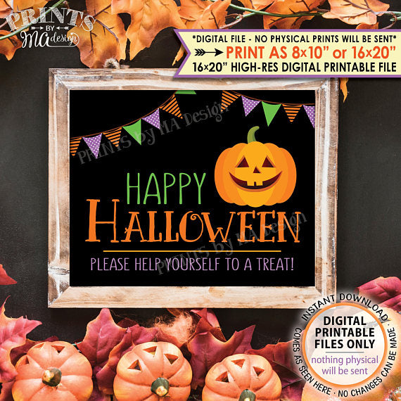 Happy Halloween Sign, Please Help Yourself to a Treat Halloween Print, Pumpkin, Jack-O-Lantern, PRINTABLE 8x10/16x20” <Instant Download> - PRINTSbyMAdesign