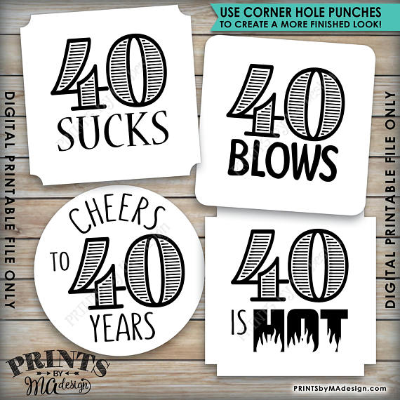 40th Birthday Party Candy Signs, 40th Candy Bar, 40 Sucks, 40 Blows, 40 Rocks, 40 is Hot, Kiss 30s Goodbye, Cheers to 30 years, Square 3x3" tags on 8.5x11" PRINTABLE <Instant Download> - PRINTSbyMAdesign