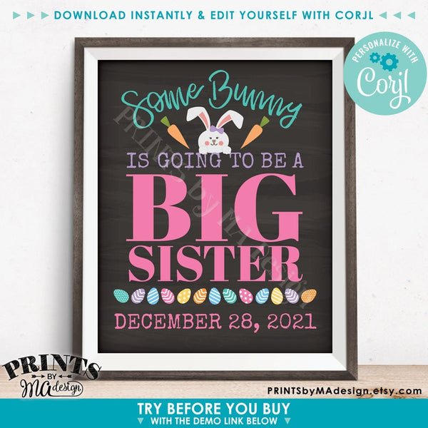 Easter Pregnancy Announcement, Some Bunny is going to be a Big Sister, Baby #2, PRINTABLE Chalkboard Style Sign (Edit Yourself with Corjl) - PRINTSbyMAdesign