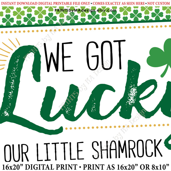 St Patrick's Day Pregnancy Announcement Sign, We Got Lucky Our Little Shamrock is Due in SEPTEMBER Dated PRINTABLE New Baby Reveal Sign, Print as 8x10" or 16x20", Instant Download Digital Printable File - PRINTSbyMAdesign